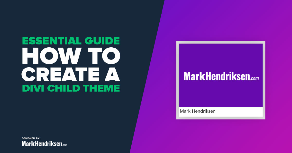 How to Create a Divi Child Theme [Free Download]