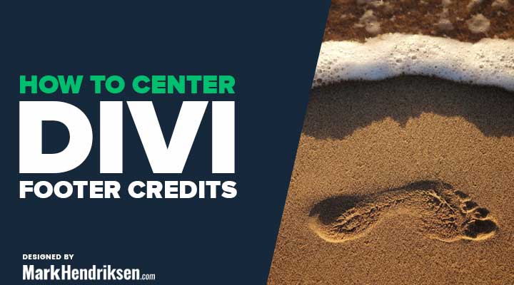 Center Divi Footer Credits