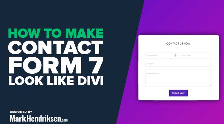 How to Make Contact Form 7 Look Like Divi