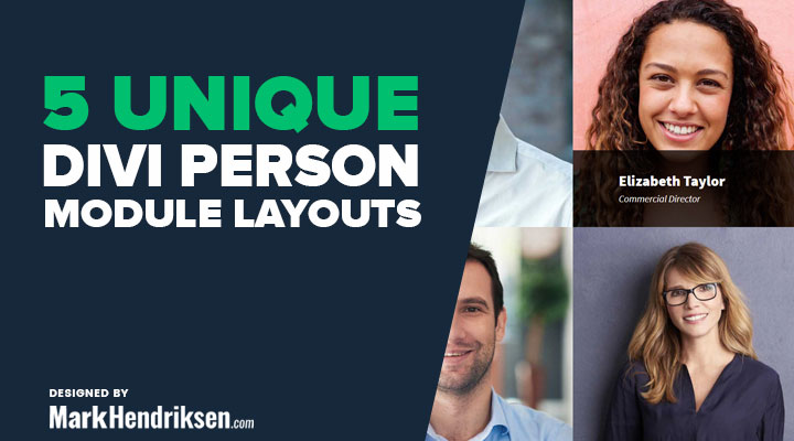 5 Unique Divi Person Module Layouts for Free