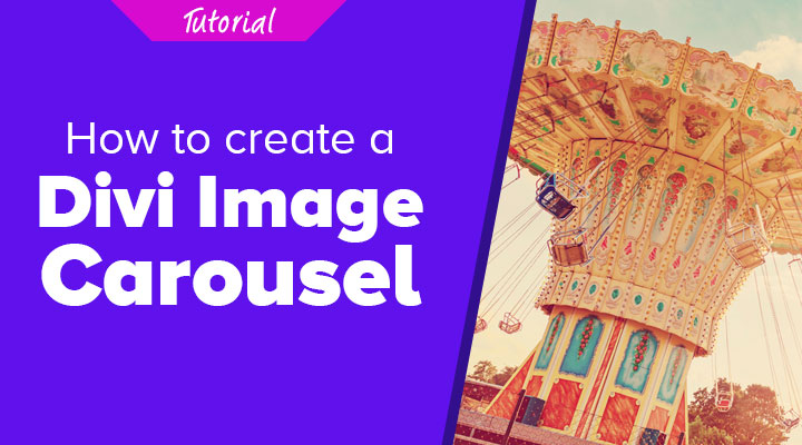 How to Create a Divi Image Carousel