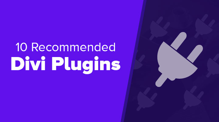 10 Recommended Divi Plugins