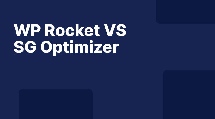 WP Rocket vs SG Optimizer