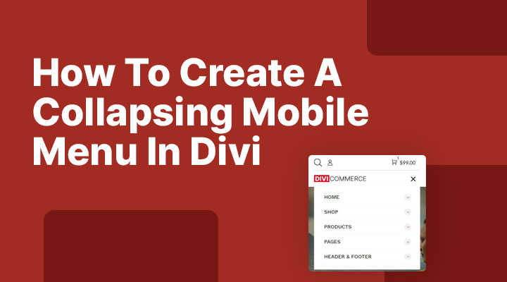 How To Create A Collapsing Mobile Menu In Divi