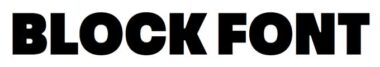 Block Fonts: The Ultimate Guide to Bold Typography