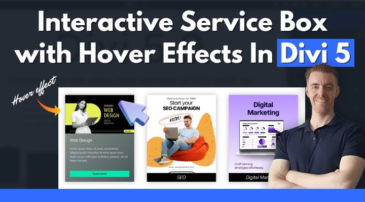 How to Create Interactive Service Boxes with Hover Effects in Divi 5
